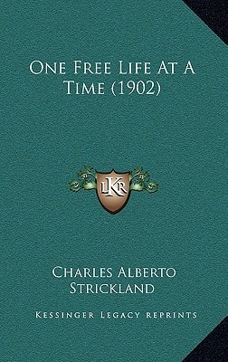One Free Life At A Time (1902)