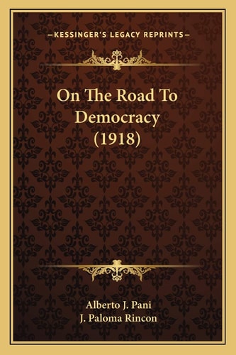 On The Road To Democracy (1918)