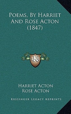 Poems, By Harriet And Rose Acton (1847)