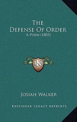 The Defense Of Order: A Poem (1803)