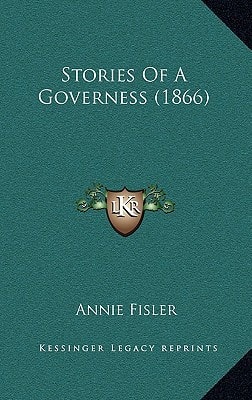 Stories Of A Governess (1866)