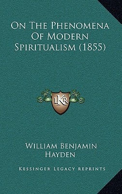 On The Phenomena Of Modern Spiritualism (1855)