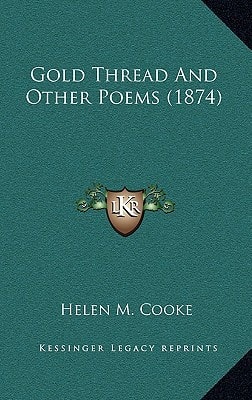 Gold Thread And Other Poems (1874)