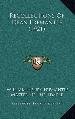 Recollections Of Dean Fremantle (1921)