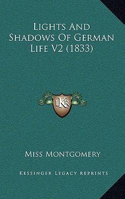 Lights And Shadows Of German Life V2 (1833)