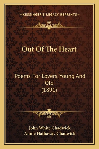 Out Of The Heart: Poems For Lovers, Young And Old (1891)