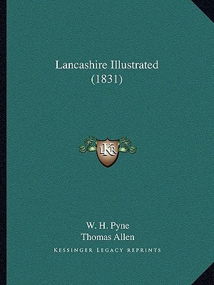 Lancashire Illustrated (1831)