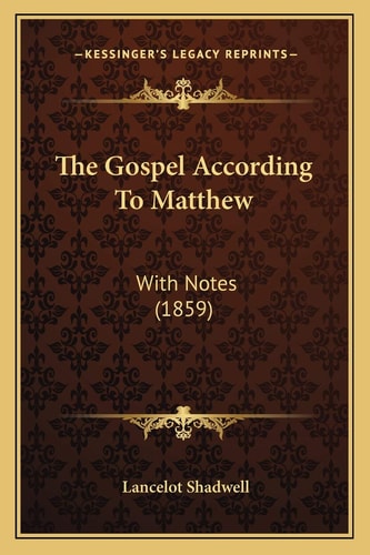 The Gospel According To Matthew: With Notes (1859)