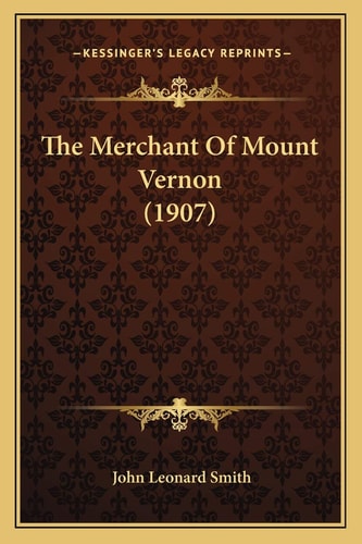 The Merchant Of Mount Vernon (1907)