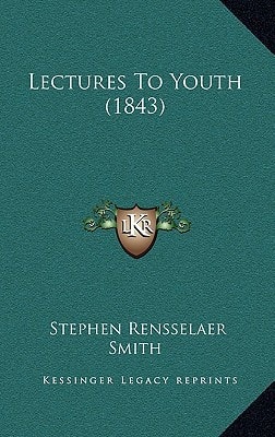 Lectures To Youth (1843)
