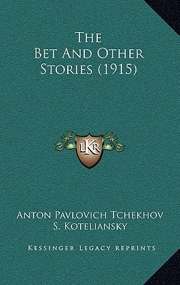 The Bet And Other Stories (1915)