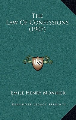 The Law Of Confessions (1907)