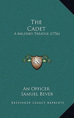 The Cadet: A Military Treatise (1756)