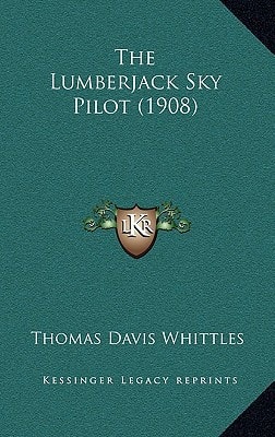 The Lumberjack Sky Pilot (1908)