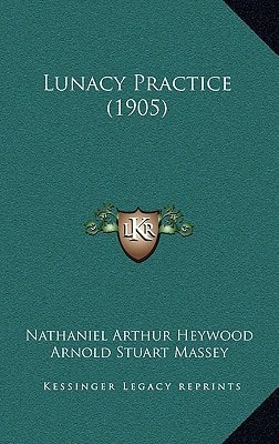 Lunacy Practice (1905)