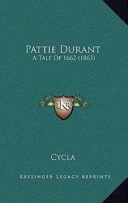 Pattie Durant: A Tale Of 1662 (1863)