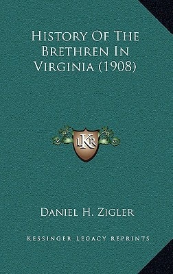 History Of The Brethren In Virginia (1908)