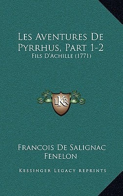 Les Aventures De Pyrrhus, Part 1-2: Fils D'Achille (1771)