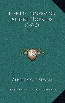 Life Of Professor Albert Hopkins (1872)