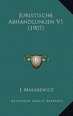 Juristische Abhandlungen V1 (1907)