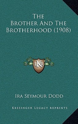 The Brother And The Brotherhood (1908)
