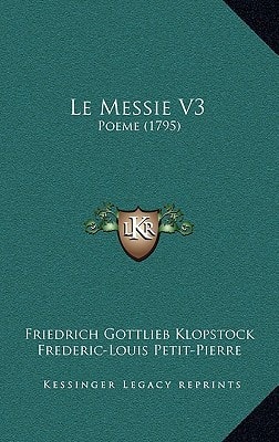 Le Messie V3: Poeme (1795)