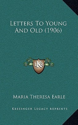 Letters To Young And Old (1906)