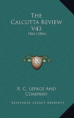 The Calcutta Review V43: 1866 (1866)