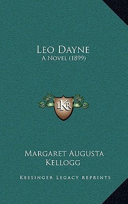 Leo Dayne: A Novel (1899)