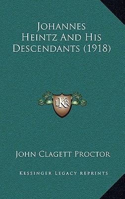 Johannes Heintz And His Descendants (1918)