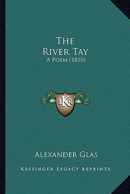 The River Tay: A Poem (1810)