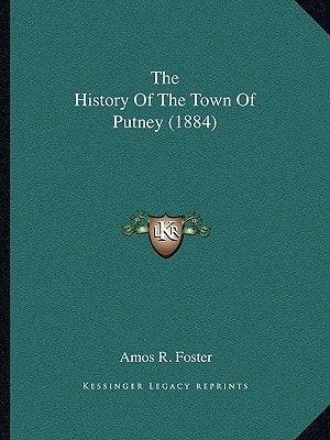 The History Of The Town Of Putney (1884)