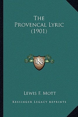 The Provencal Lyric (1901)