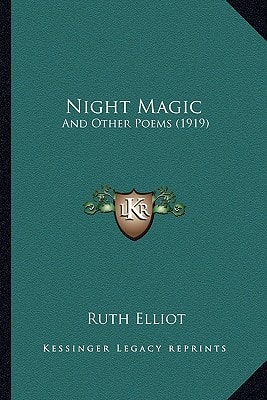 Night Magic: And Other Poems (1919)