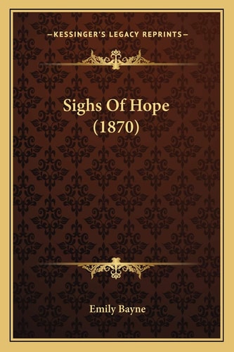 Sighs Of Hope (1870)
