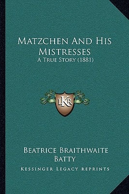 Matzchen And His Mistresses: A True Story (1881)