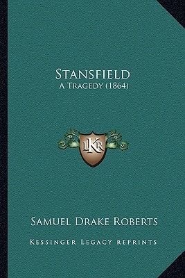 Stansfield: A Tragedy (1864)