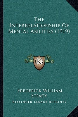 The Interrelationship Of Mental Abilities (1919)