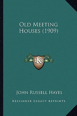 Old Meeting Houses (1909)