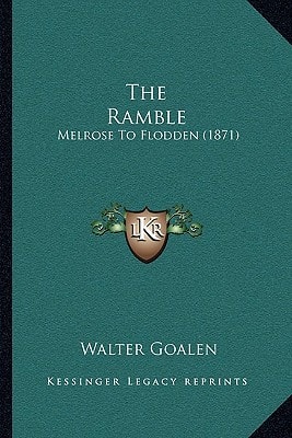The Ramble: Melrose To Flodden (1871)