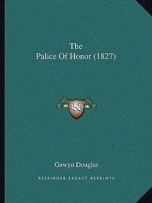 The Palice Of Honor (1827)