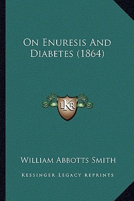 On Enuresis And Diabetes (1864)