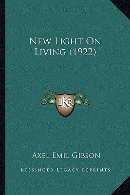 New Light On Living (1922)