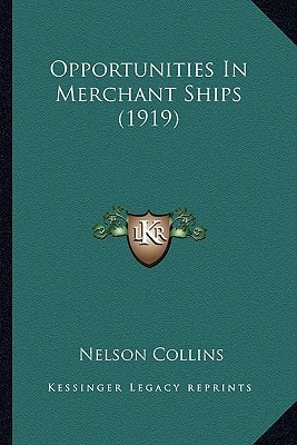 Opportunities In Merchant Ships (1919)
