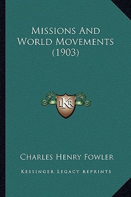 Missions And World Movements (1903)
