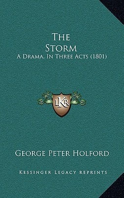 The Storm: A Drama, In Three Acts (1801)