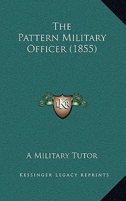 The Pattern Military Officer (1855)