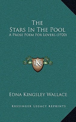 The Stars In The Pool: A Prose Poem For Lovers (1920)