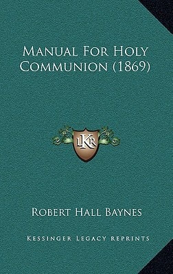 Manual For Holy Communion (1869)