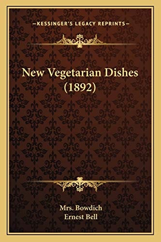 New Vegetarian Dishes (1892)